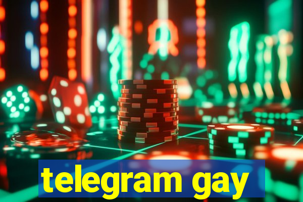 telegram gay